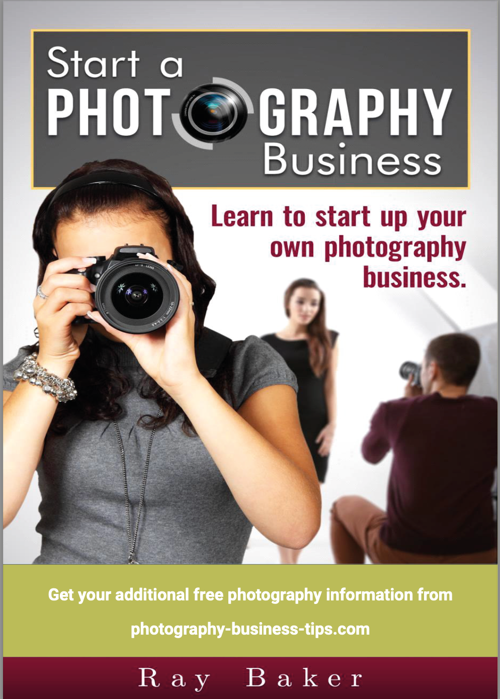 Start a Photography Business eBook cover by Ray Baker